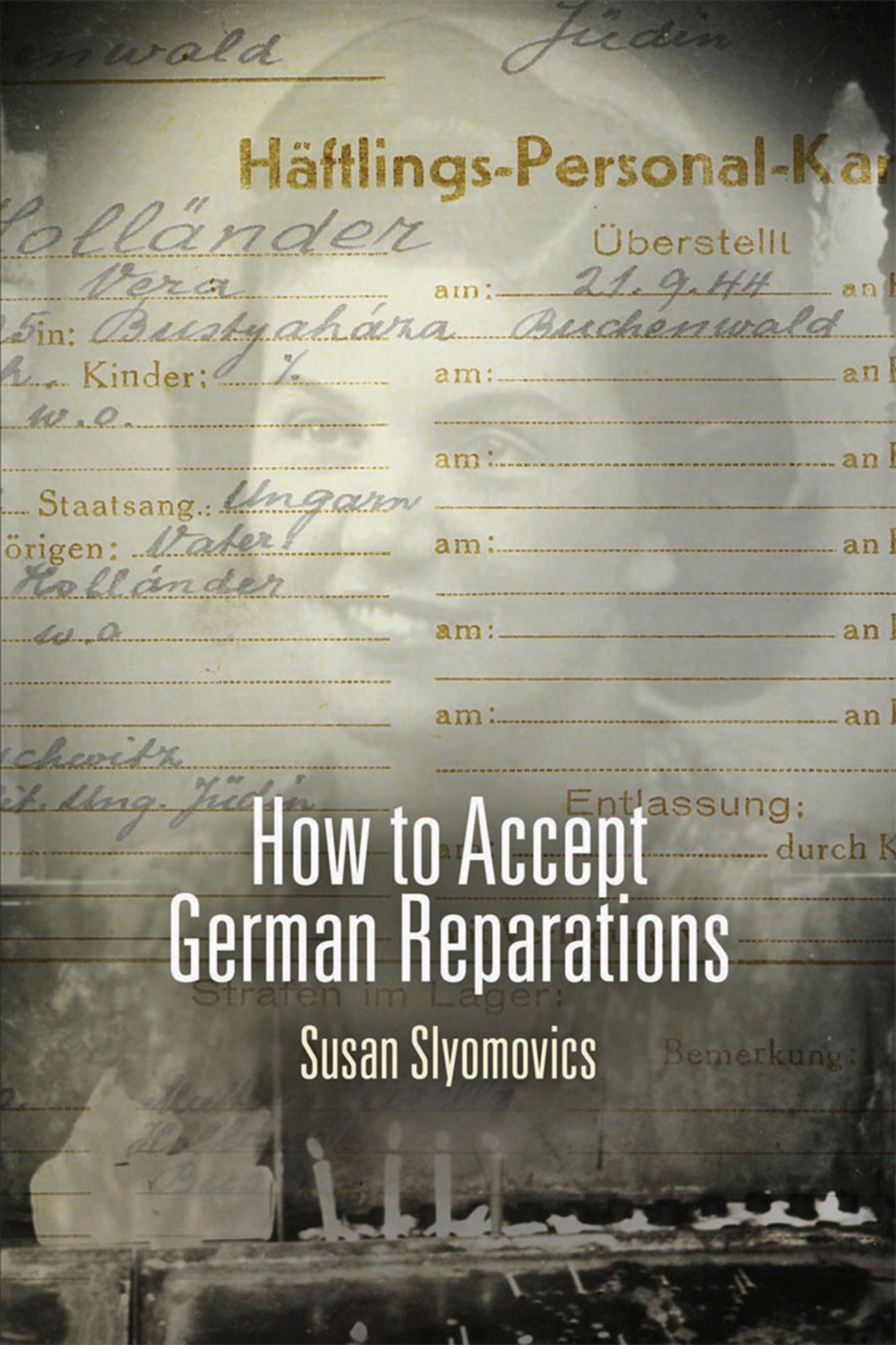 Cover image for How to Accept German Reparations ISBN 9780812223491