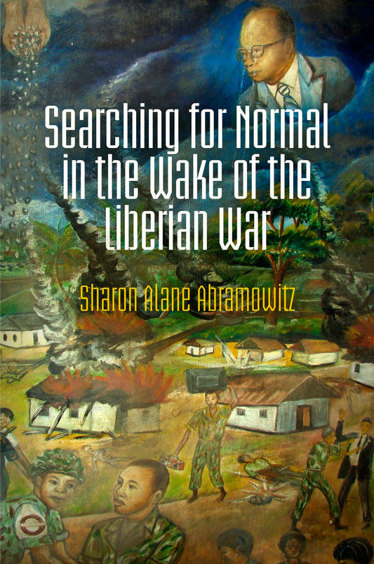 Searching for Normal in the Wake of the Liberian War