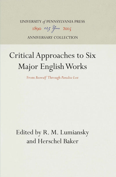 Cover image for Critical Approaches to Six Major English Works, isbn: 9780812210071