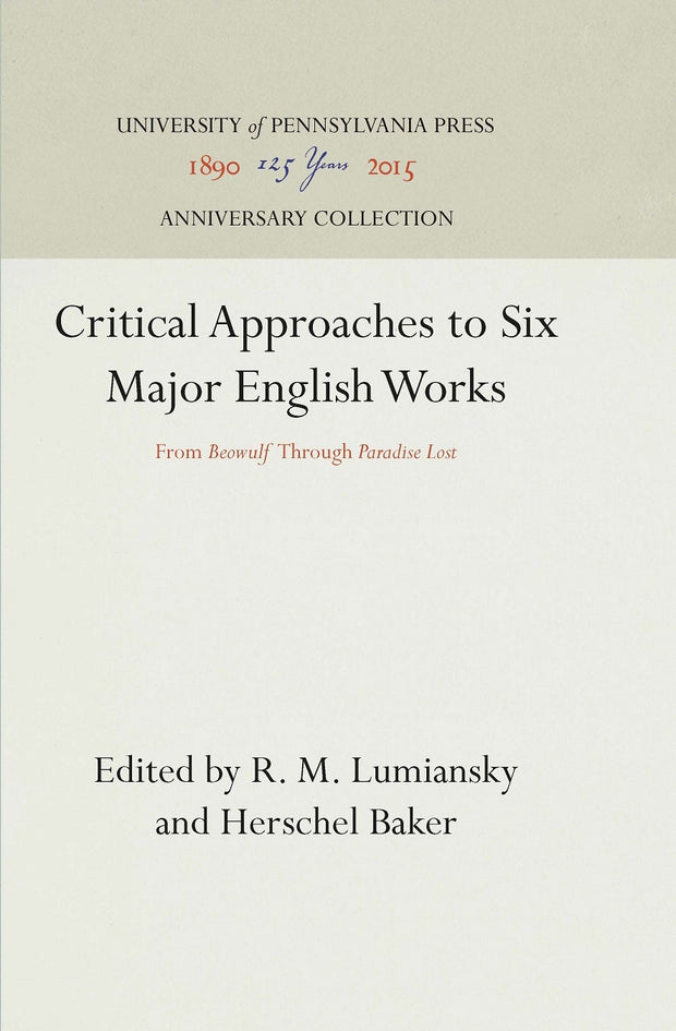 Cover image for Critical Approaches to Six Major English Works, isbn: 9780812210071