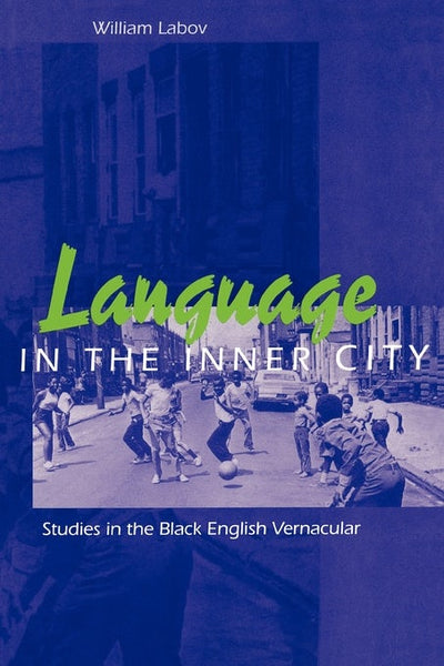 Cover image for Language in the Inner City, isbn: 9780812210514