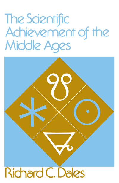 Cover image for The Scientific Achievement of the Middle Ages, isbn: 9780812210576