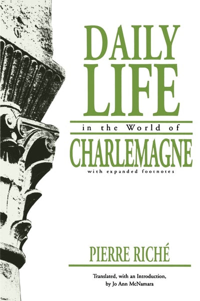 Cover image for Daily Life in the World of Charlemagne, isbn: 9780812210965
