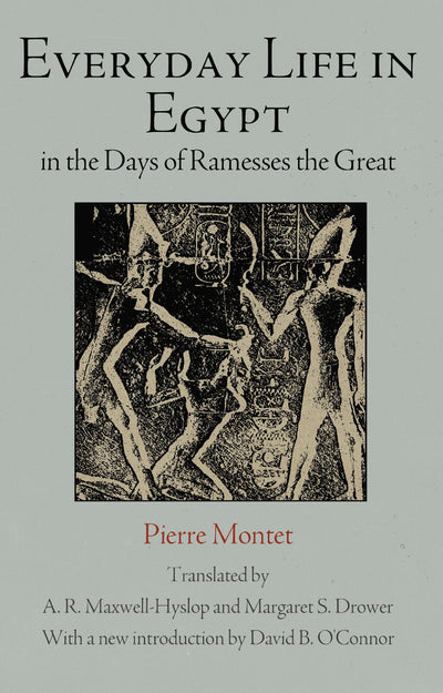 Cover image for Everyday Life in Egypt in the Days of Ramesses The Great, isbn: 9780812211139