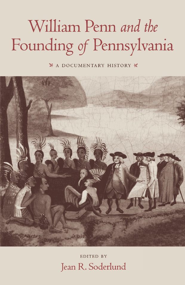 Cover image for William Penn and the Founding of Pennsylvania, isbn: 9780812211313