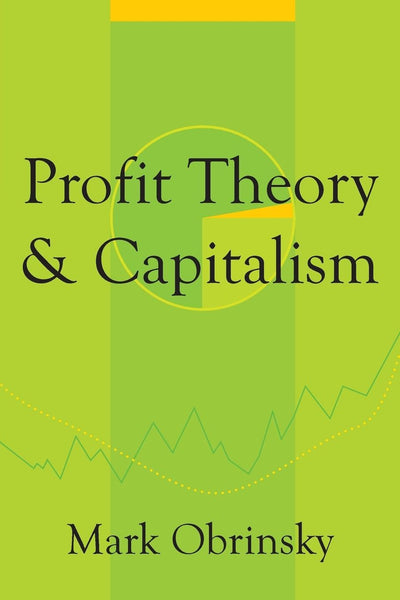Cover image for Profit Theory and Capitalism, isbn: 9780812211474