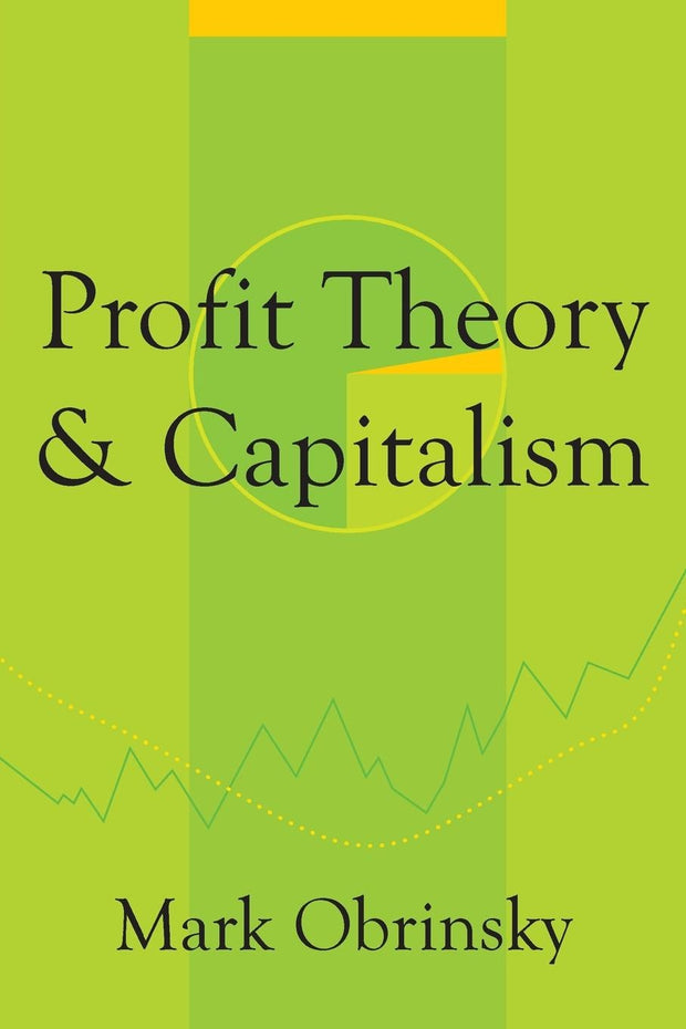 Cover image for Profit Theory and Capitalism, isbn: 9780812211474