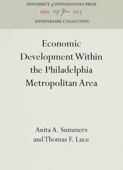 Cover image for Economic Development Within the Philadelphia Metropolitan Area, isbn: 9780812212310