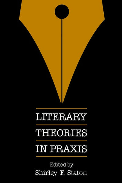 Cover image for Literary Theories in Praxis, isbn: 9780812212341