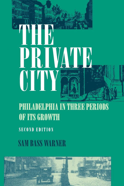 Cover image for The Private City, isbn: 9780812212433
