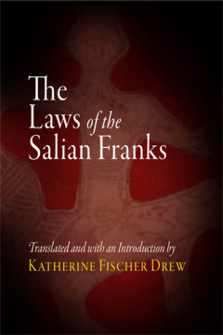 Cover image for The Laws of the Salian Franks ISBN 9780812213225
