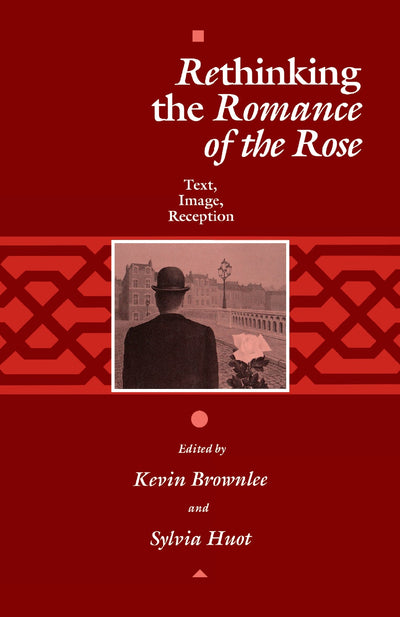 Cover image for Rethinking the "Romance of the Rose", isbn: 9780812213959