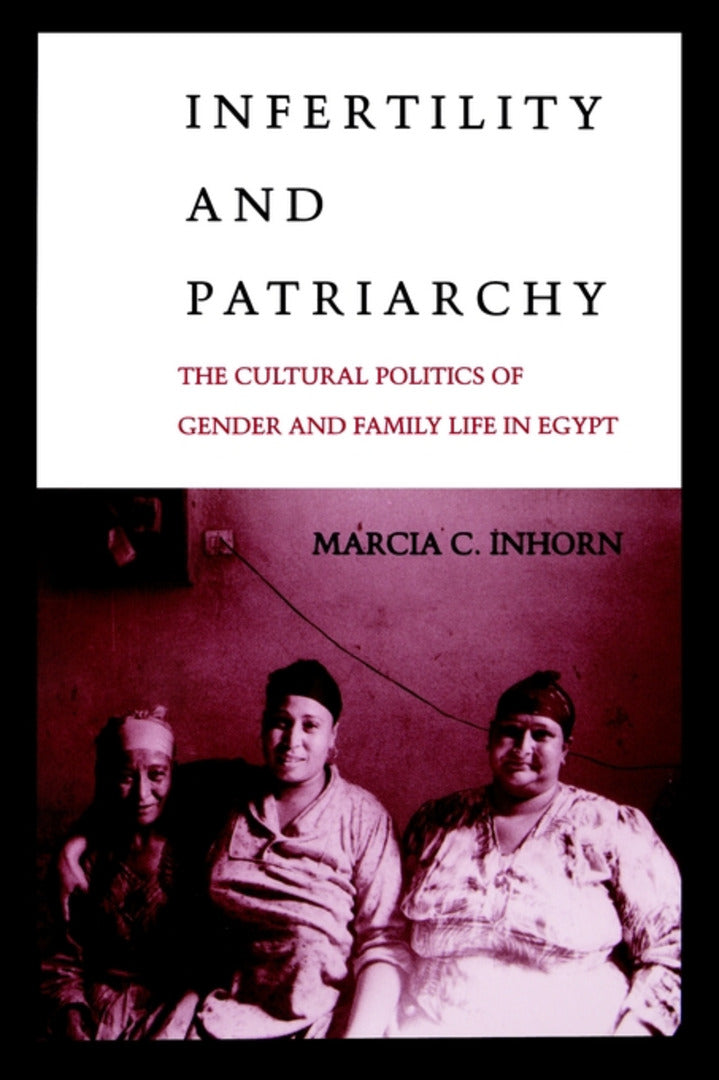 Cover image for Infertility and Patriarchy ISBN 9780812214246