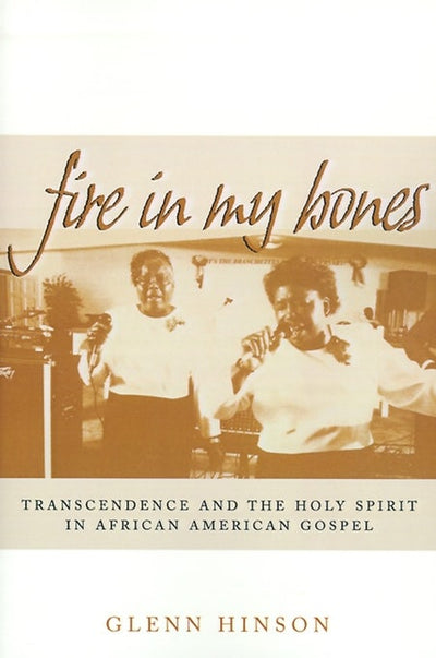Cover image for Fire in My Bones, isbn: 9780812217179