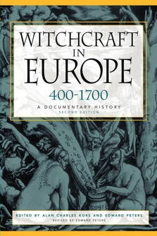 Cover image for Witchcraft in Europe, 400-1700, isbn: 9780812217513