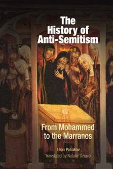 Cover image for The History of Anti-Semitism, Volume 2, isbn: 9780812218640