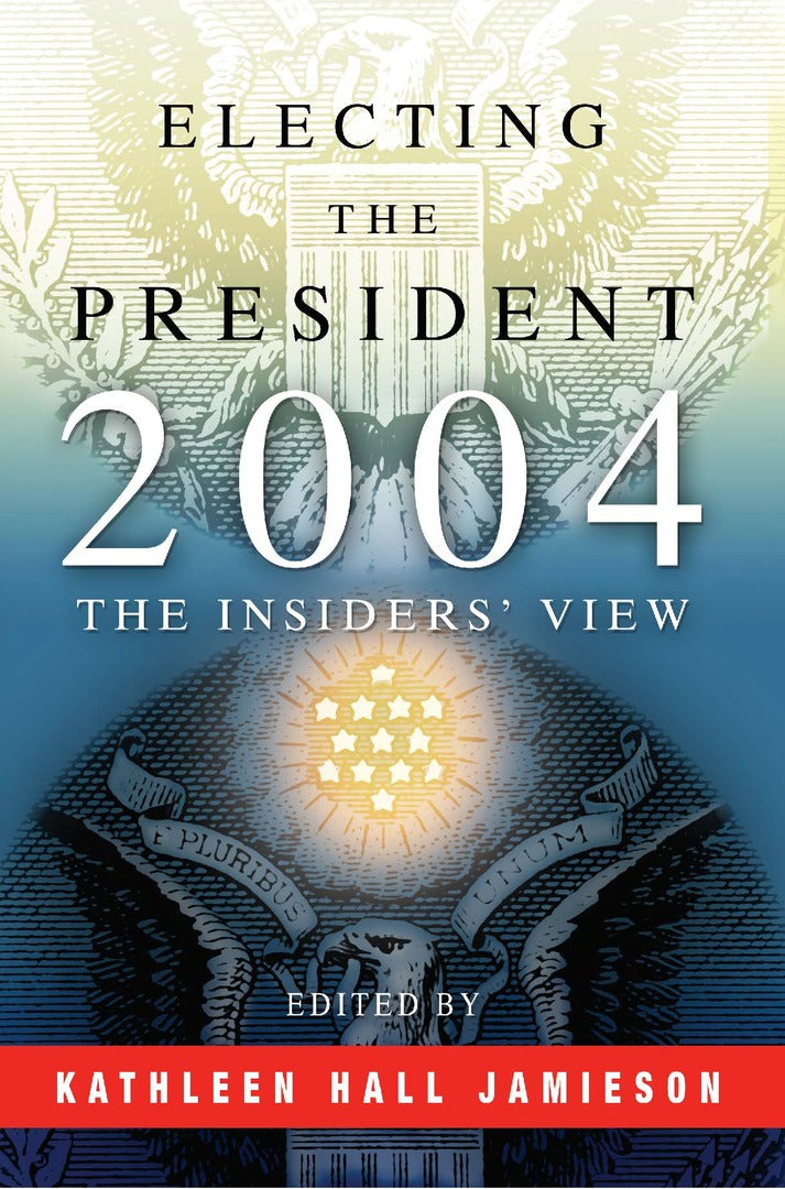 Cover image for Electing the President, 2004 ISBN 9780812219388