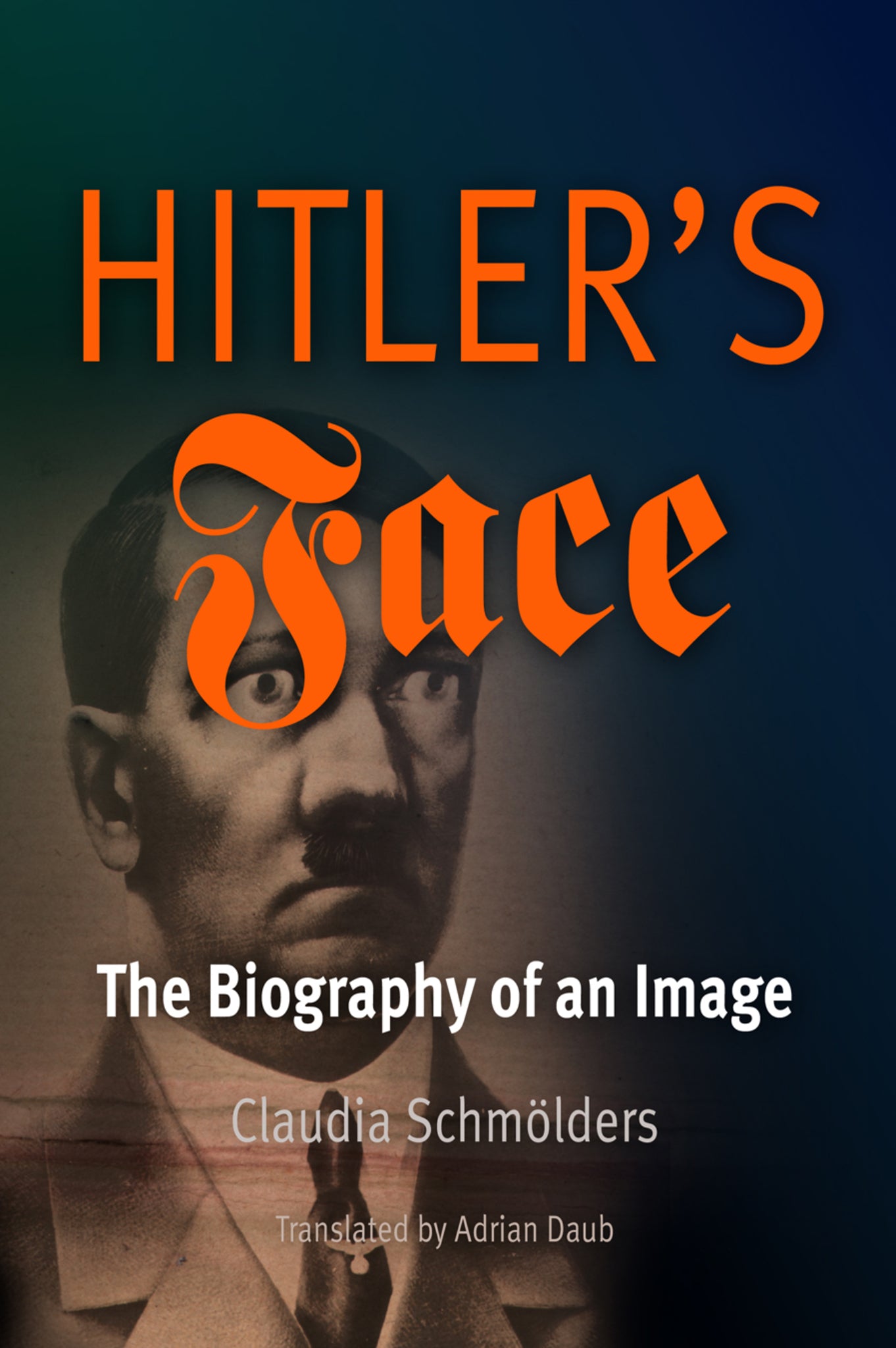 Cover image for Hitler's Face ISBN 9780812220810