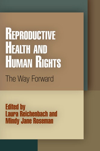 Cover image for Reproductive Health and Human Rights, isbn: 9780812221602