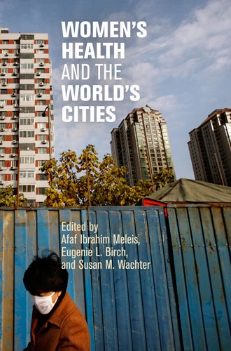 Book cover image for Women's Health and the World's Cities ISBN: 9780812222647