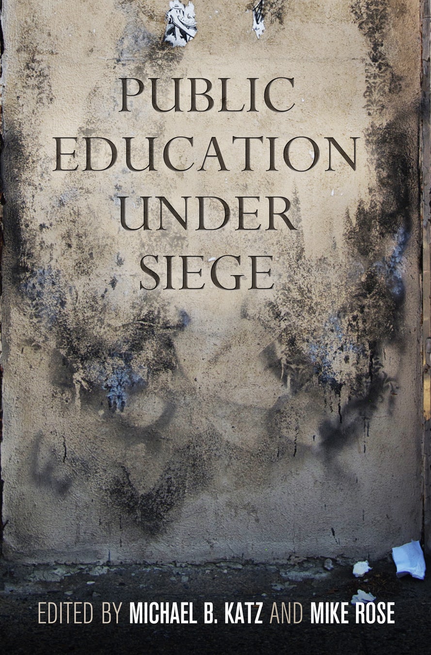 Book cover image for Public Education Under Siege ISBN: 9780812223200