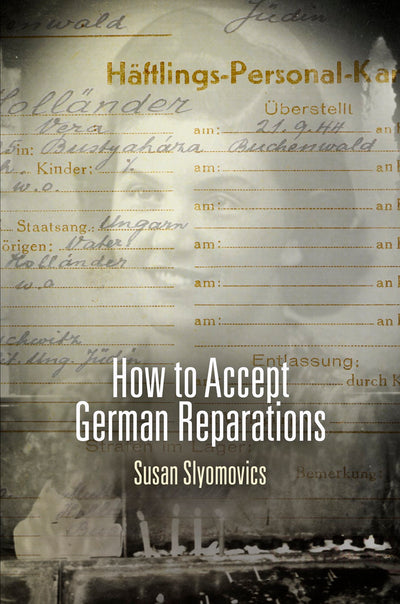 Cover image for How to Accept German Reparations, isbn: 9780812223491