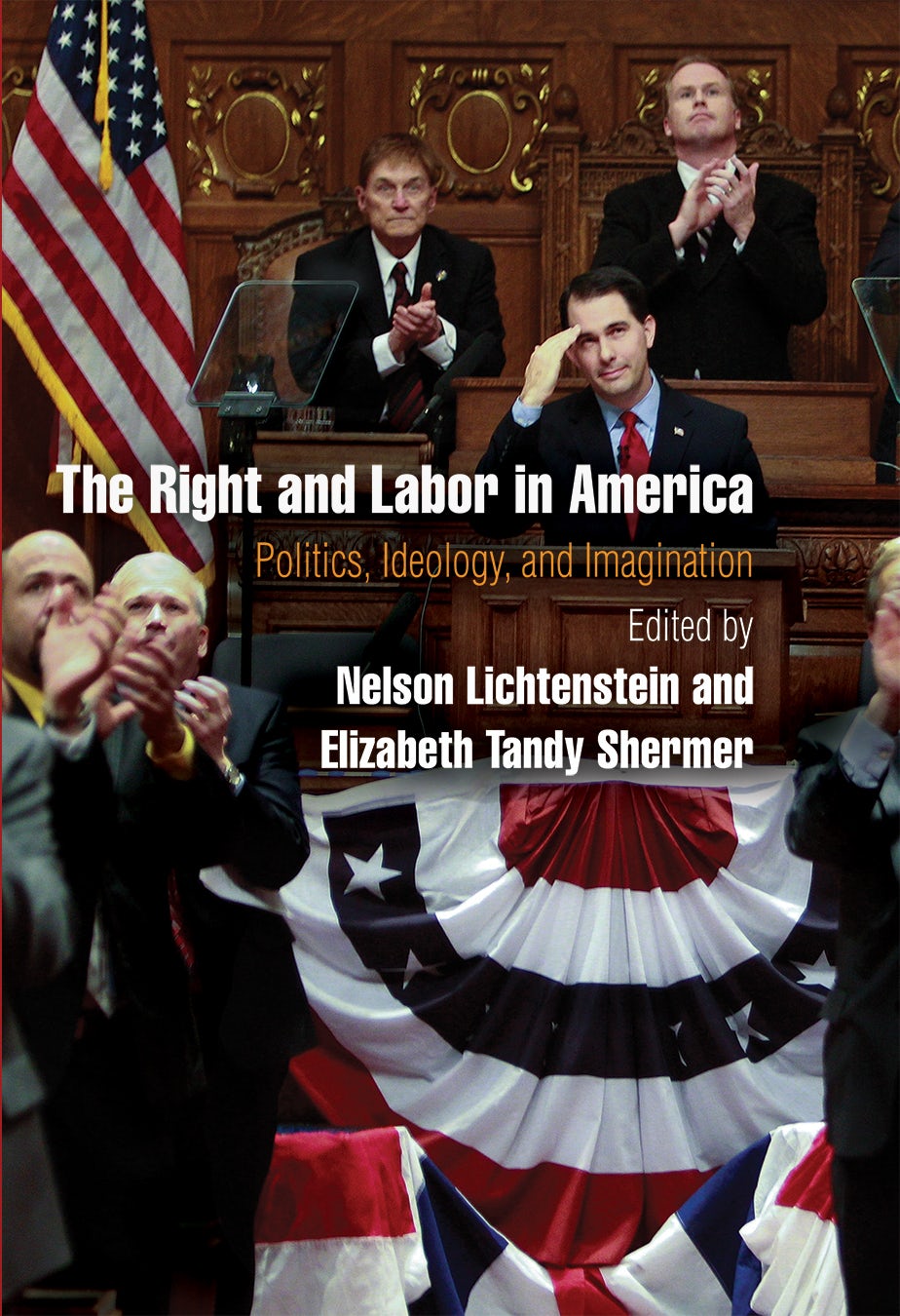 Book cover image for The Right and Labor in America ISBN: 9780812223606