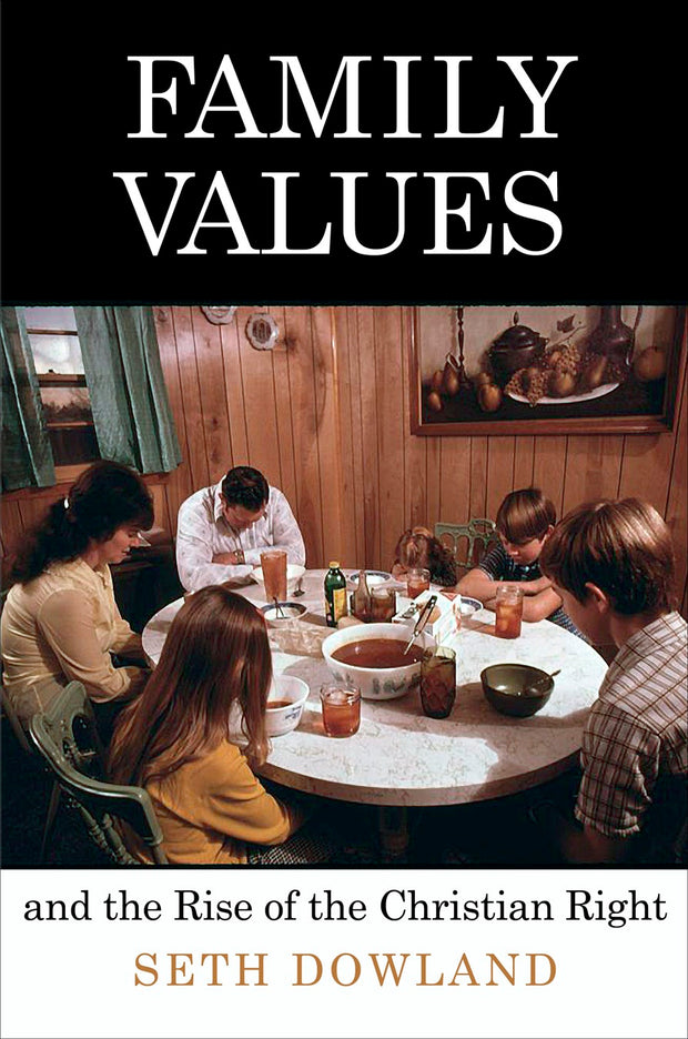 Cover image for Family Values and the Rise of the Christian Right, isbn: 9780812224290