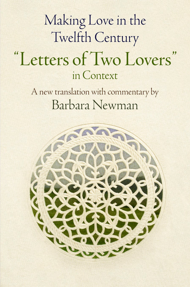 Cover image for Making Love in the Twelfth Century, isbn: 9780812224665