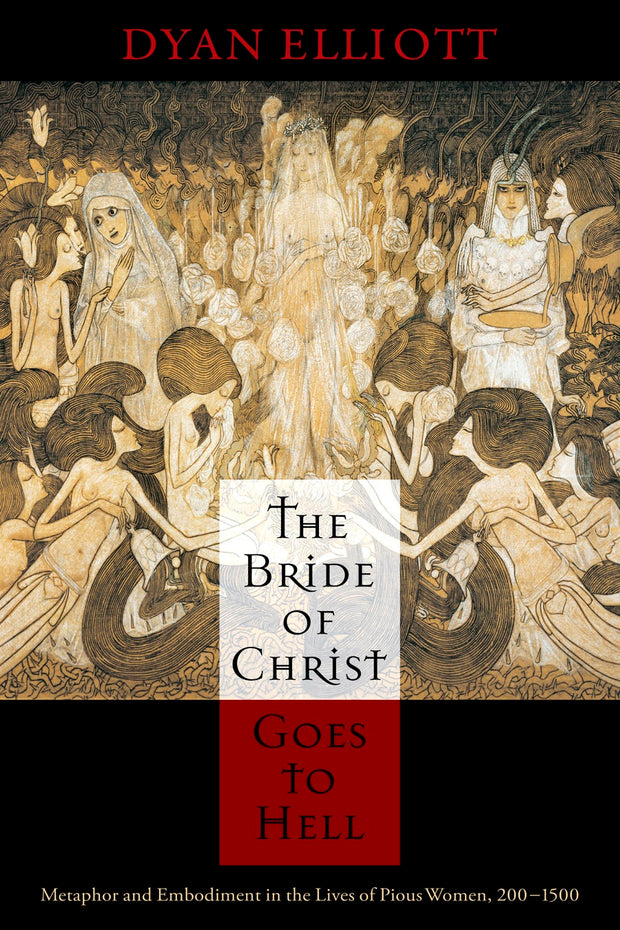Cover image for The Bride of Christ Goes to Hell, isbn: 9780812224764