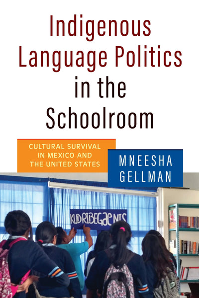 Cover image for Indigenous Language Politics in the Schoolroom, isbn: 9780812225280
