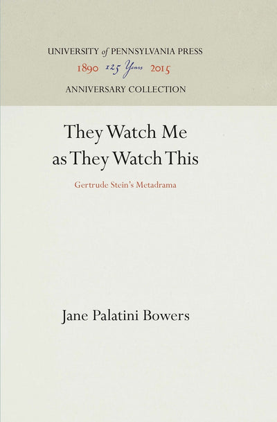 Cover image for They Watch Me as They Watch This, isbn: 9780812230574