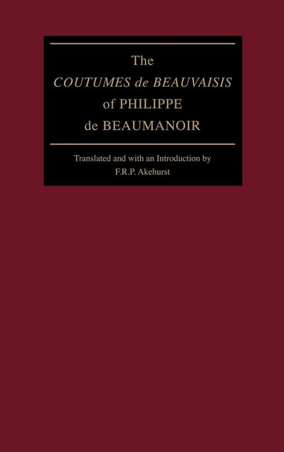 Cover image for The "Coutumes de Beauvaisis" of Philippe de Beaumanoir, isbn: 9780812231052