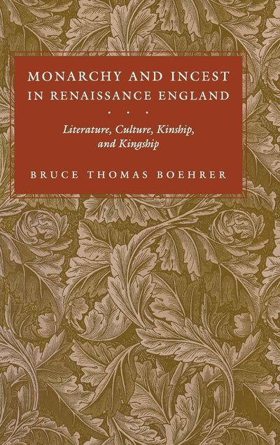 Cover image for Monarchy and Incest in Renaissance England, isbn: 9780812231342
