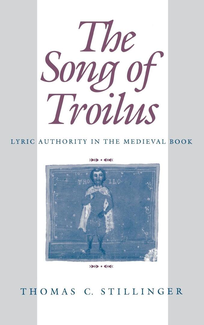 Cover image for The Song of Troilus ISBN 9780812231441