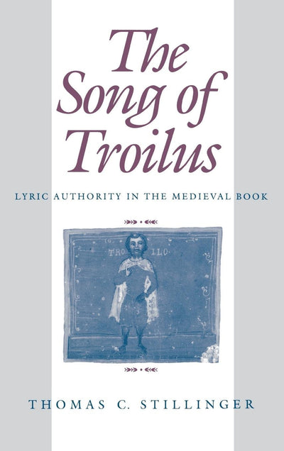 Cover image for The Song of Troilus, isbn: 9780812231441