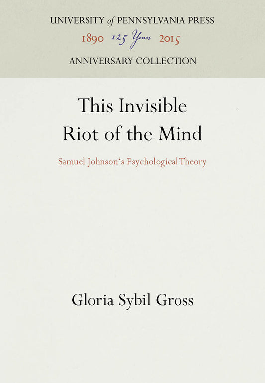 This Invisible Riot of the Mind