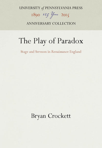 Cover image for The Play of Paradox, isbn: 9780812233162
