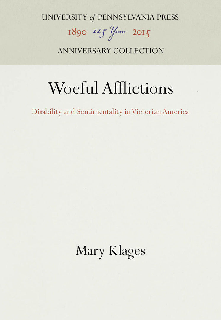 Cover image for Woeful Afflictions ISBN 9780812234992