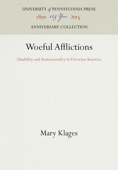 Cover image for Woeful Afflictions, isbn: 9780812234992