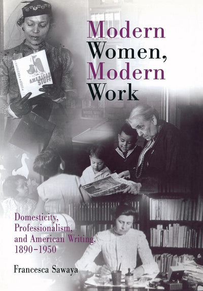 Cover image for Modern Women, Modern Work, isbn: 9780812237436