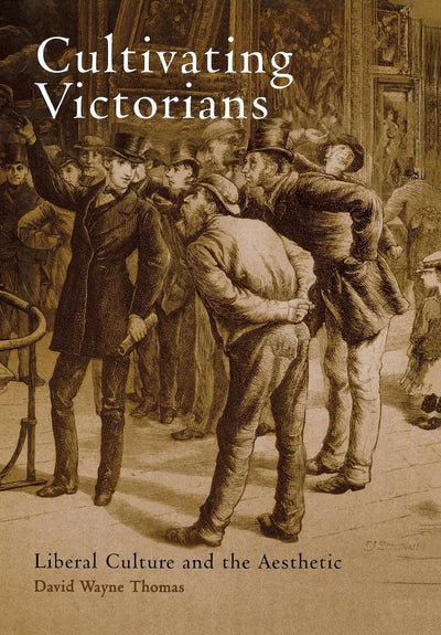 Cover image for Cultivating Victorians, isbn: 9780812237542