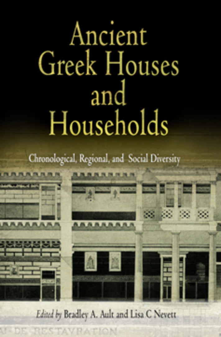 Cover image for Ancient Greek Houses and Households ISBN 9780812238754