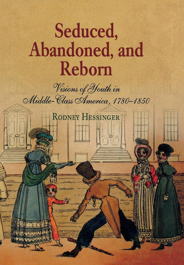 Cover image for Seduced, Abandoned, and Reborn, isbn: 9780812238792