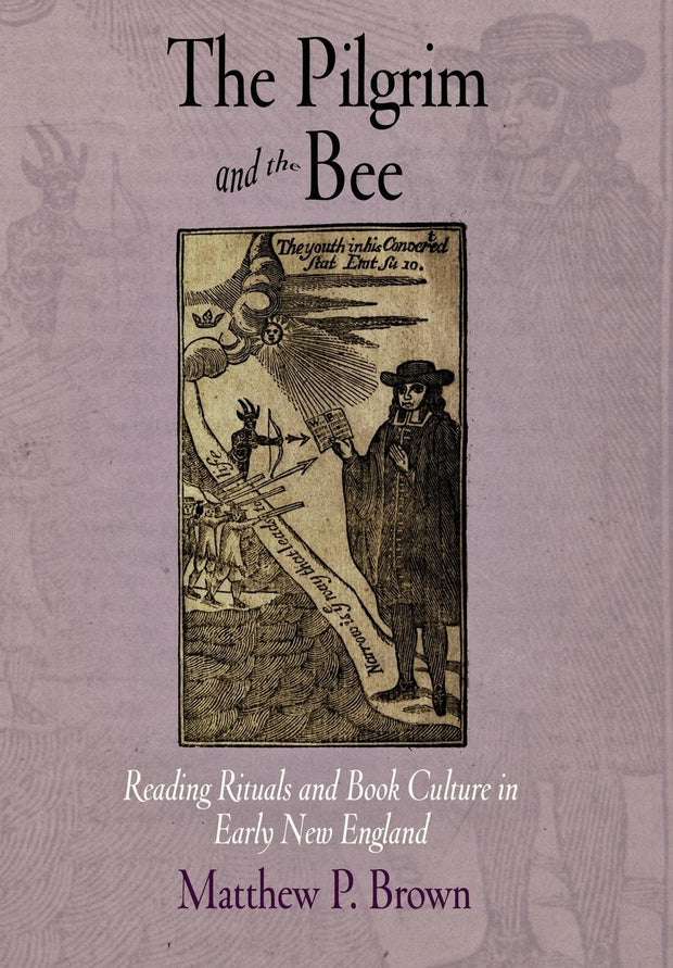 Cover image for The Pilgrim and the Bee, isbn: 9780812240153