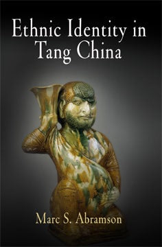 Cover image for Ethnic Identity in Tang China, isbn: 9780812240528