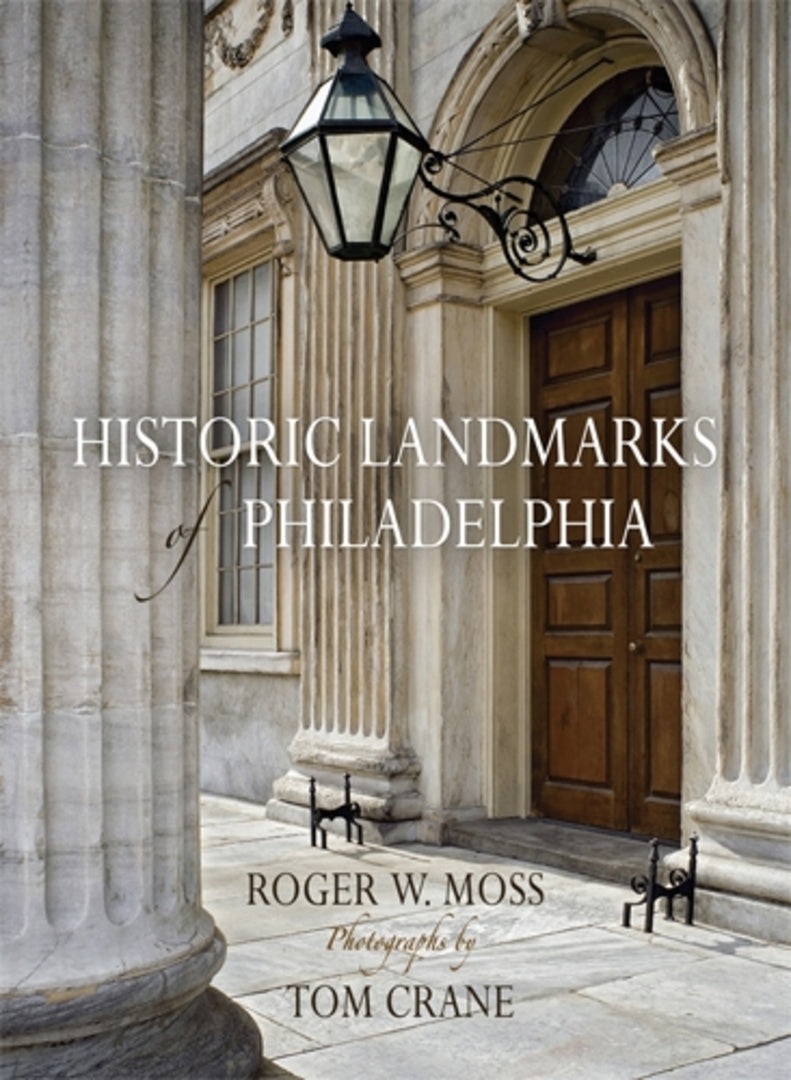 Cover image for Historic Landmarks of Philadelphia ISBN 9780812241068