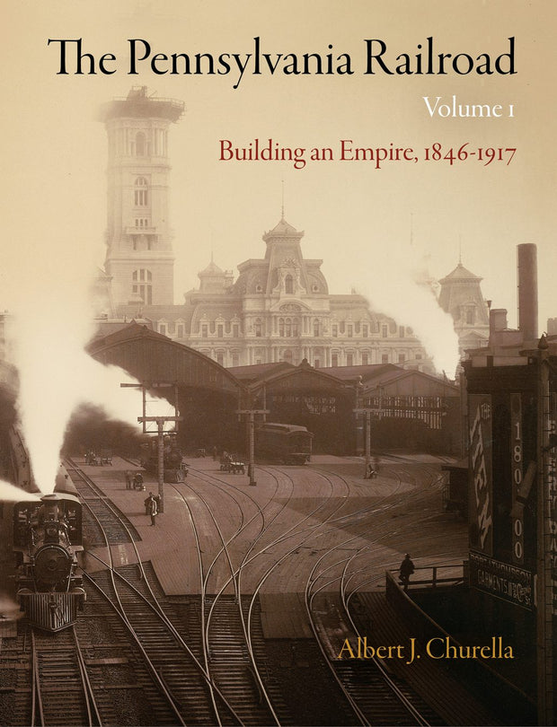 Cover image for The Pennsylvania Railroad, Volume 1, isbn: 9780812243482