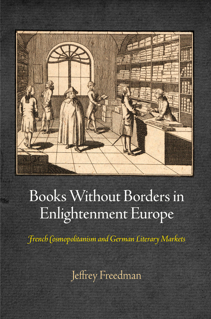 Cover image for Books Without Borders in Enlightenment Europe ISBN 9780812243895