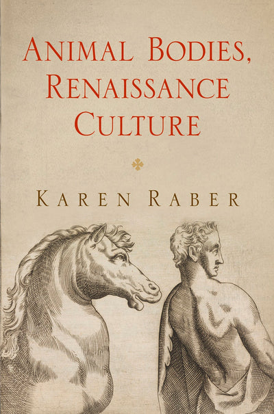 Cover image for Animal Bodies, Renaissance Culture, isbn: 9780812245363